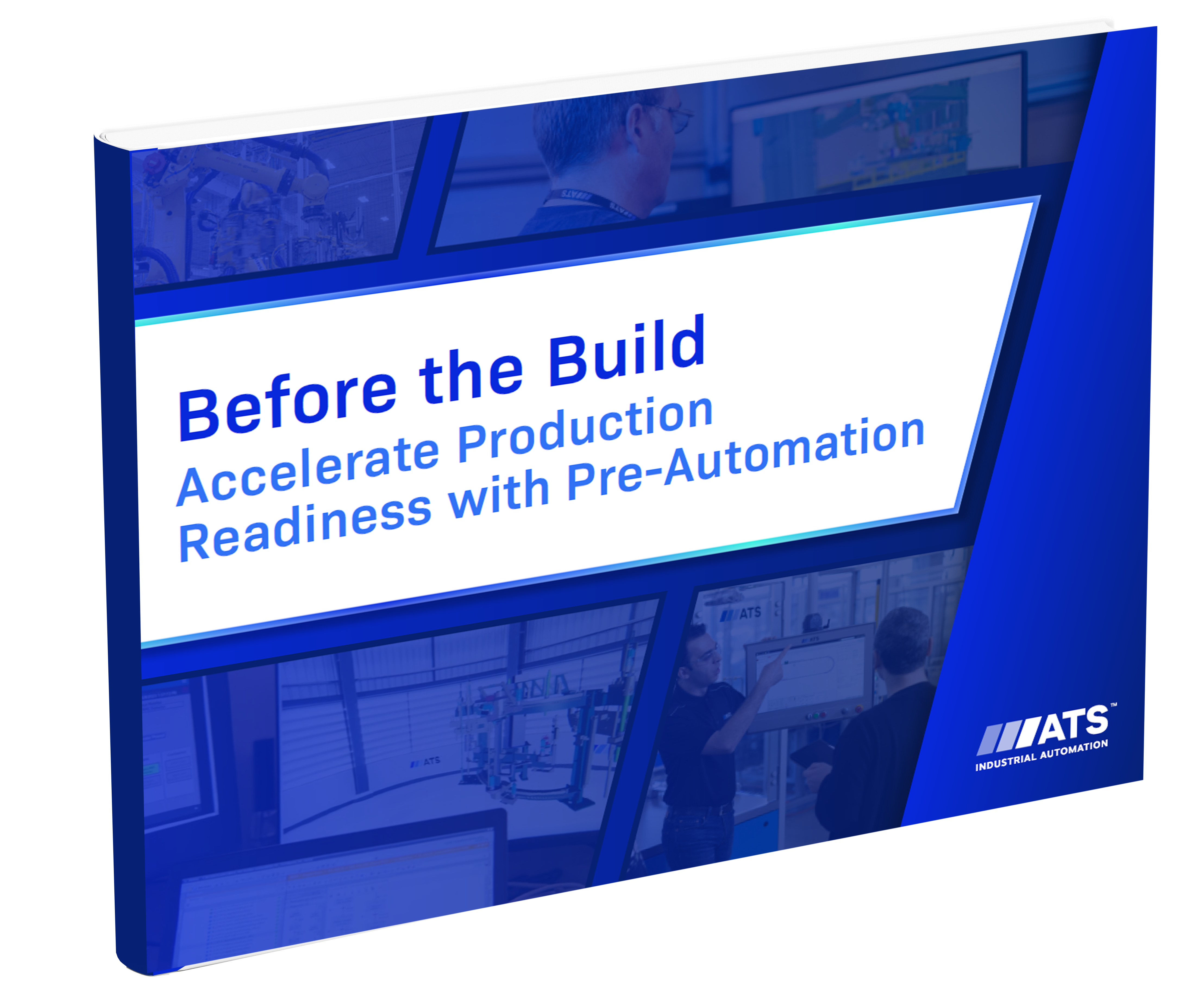 Before the Build: Accelerate Production Readiness with Pre-Automation